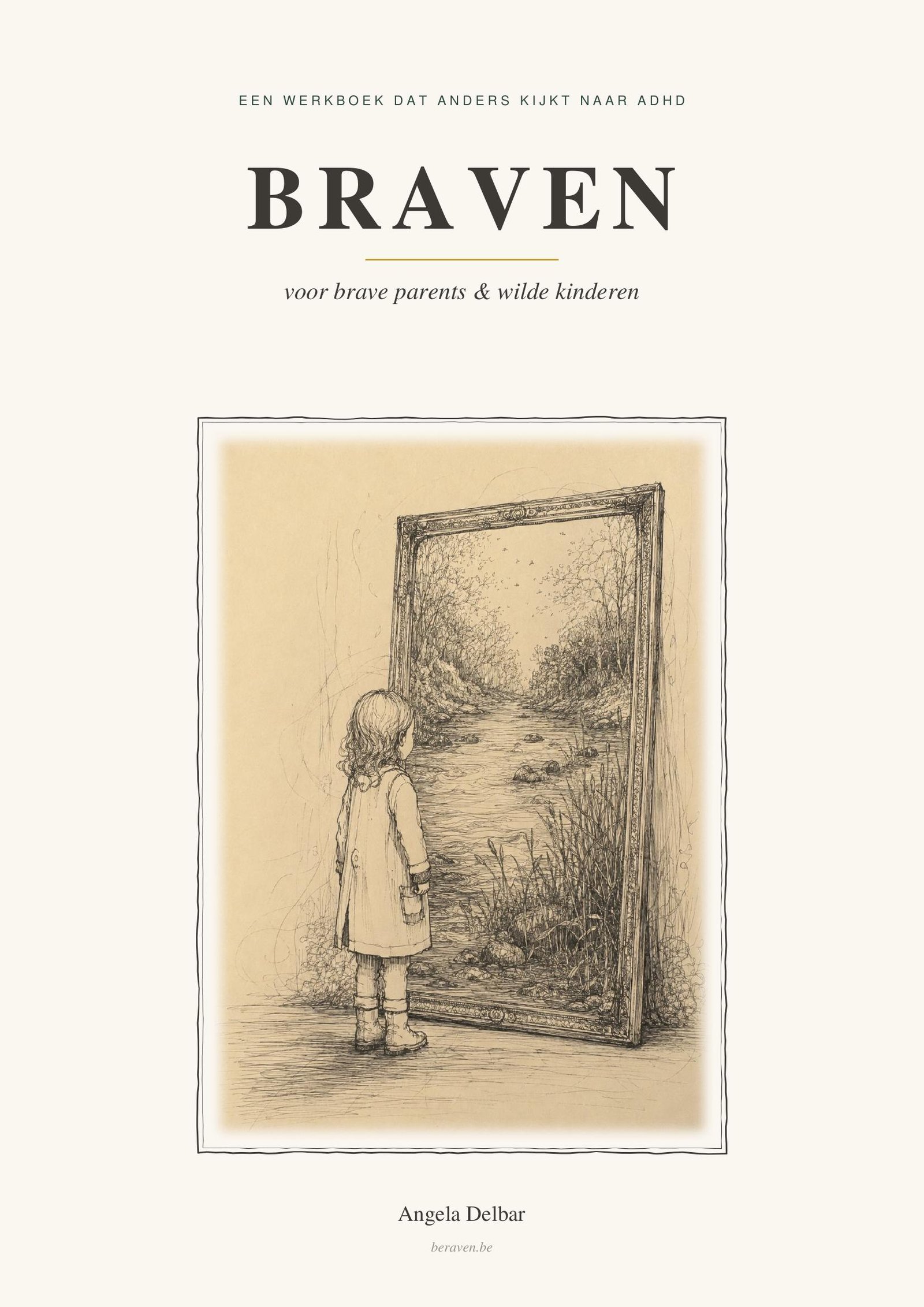 Braven — voor brave parents & wilde kinderen